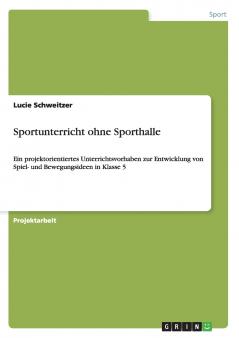 Sportunterricht ohne Sporthalle