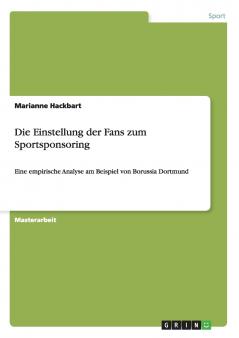 Die Einstellung der Fans zum Sportsponsoring