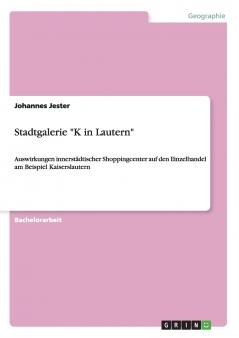 Stadtgalerie K in Lautern