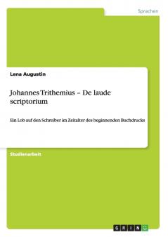 Johannes Trithemius - De laude scriptorium