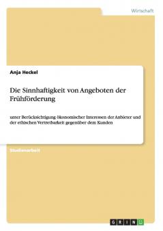 Die Sinnhaftigkeit von Angeboten der Frühförderung
