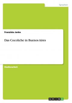 Das Cocoliche in Buenos Aires