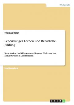 Lebenslanges Lernen und Berufliche Bildung