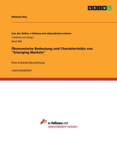 Ökonomische Bedeutung und Charakteristika von Emerging Markets