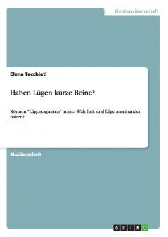 Haben Lügen kurze Beine?