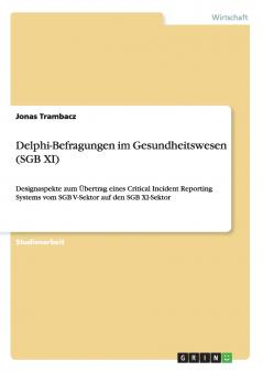 Delphi-Befragungen im Gesundheitswesen (SGB XI)