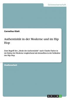 Authentizität in der Moderne und im Hip Hop