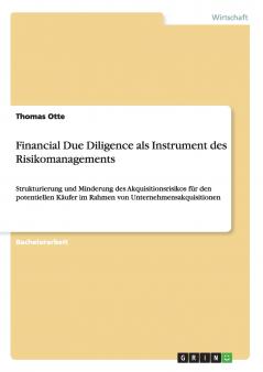 Financial Due Diligence als Instrument des Risikomanagements