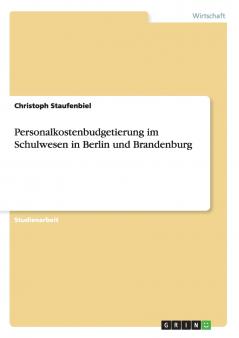 Personalkostenbudgetierung im Schulwesen in Berlin und Brandenburg
