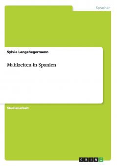 Mahlzeiten in Spanien