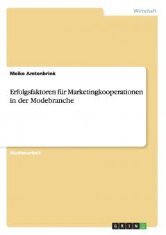 Erfolgsfaktoren für Marketingkooperationen in der Modebranche