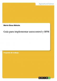 Guía para implementar autocontrol y BPM