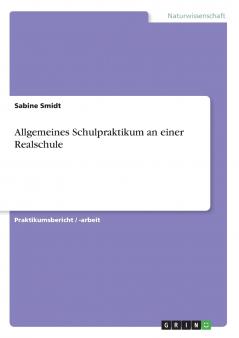 Allgemeines Schulpraktikum an einer Realschule