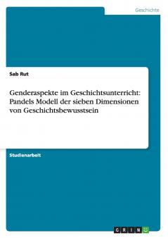 Genderaspekte im Geschichtsunterricht