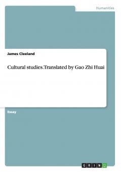 Cultural studies. Translated by Gao Zhi Huai