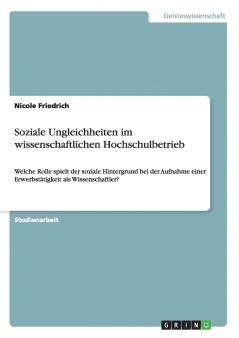 Soziale Ungleichheiten im wissenschaftlichen Hochschulbetrieb