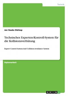 Technisches Experten-Kontroll-System für die Kollisionsverhütung