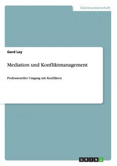 Mediation und Konfliktmanagement