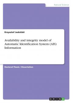 Availability and integrity model of Automatic Identification System (AIS) Information