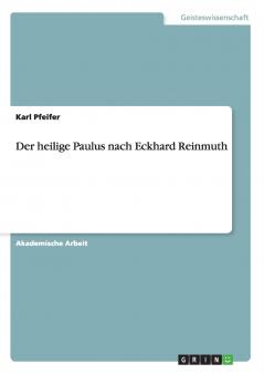Der heilige Paulus nach Eckhard Reinmuth