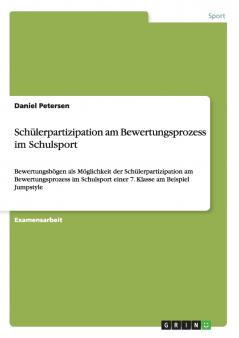 Schülerpartizipation am Bewertungsprozess im Schulsport