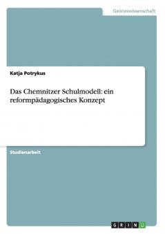 Das Chemnitzer Schulmodell