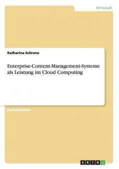 Enterprise-Content-Management-Systeme als Leistung im Cloud Computing