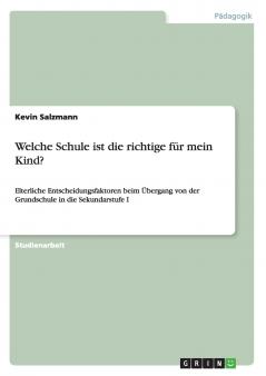 Welche Schule ist die richtige für mein Kind?