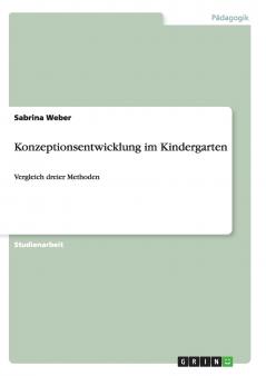 Konzeptionsentwicklung im Kindergarten