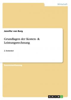 Grundlagen der Kosten- & Leistungsrechnung
