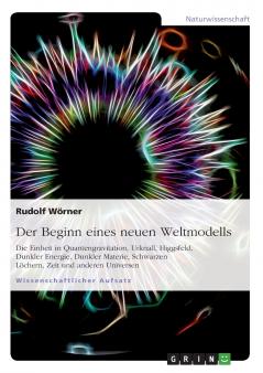 Der Beginn eines neuen Weltmodells