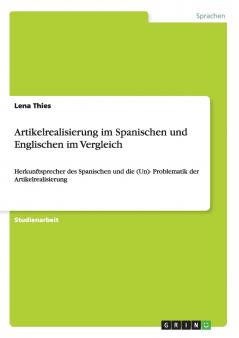 Artikelrealisierung im Spanischen und Englischen im Vergleich
