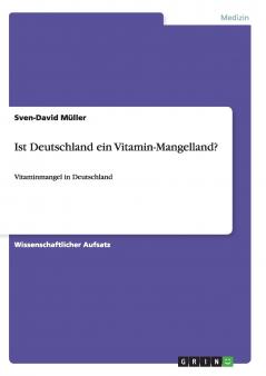 Ist Deutschland ein Vitamin-Mangelland?