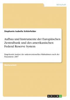Aufbau und Instrumente der Europäischen Zentralbank und des amerikanischen  Federal Reserve System‍