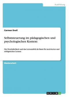 Selbststeuerung im pädagogischen und psychologischen Kontext