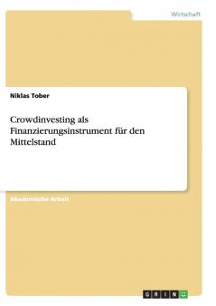 Crowdinvesting als Finanzierungsinstrument für den Mittelstand