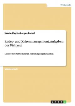 Risiko- und Krisenmanagement. Aufgaben der Führung