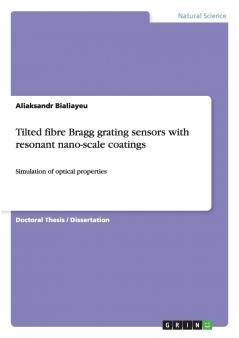 Tilted fibre Bragg grating sensors with resonant nano-scale coatings
