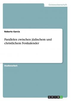 Parallelen zwischen jüdischem und christlichem Festkalender