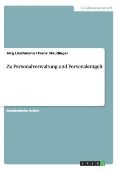 Zu Personalverwaltung und Personalentgelt