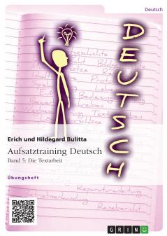 Aufsatztraining Deutsch - Band 5