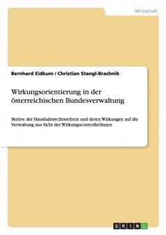 Wirkungsorientierung in der österreichischen Bundesverwaltung