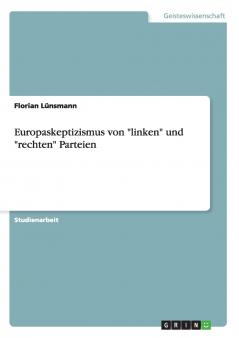 Europaskeptizismus von linken und rechten Parteien