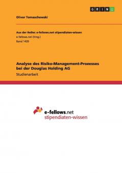 Analyse des Risiko-Management-Prozesses bei der Douglas Holding AG