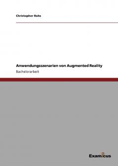 Anwendungsszenarien von Augmented Reality