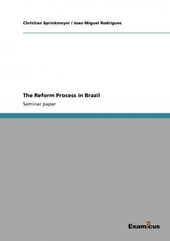 The Reform Process in Brazil