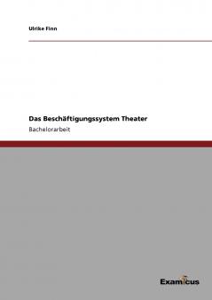 Das Besch��ftigungssystem Theater