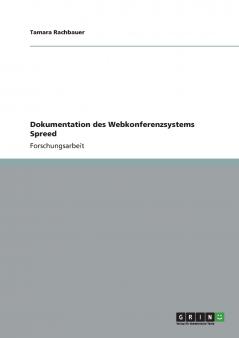 Dokumentation des Webkonferenzsystems Spreed