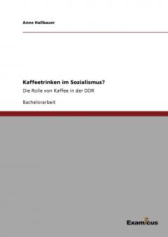 Kaffeetrinken im Sozialismus?