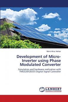 Development of Micro-Inverter using Phase Modulated Converter
